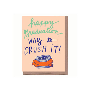 Crushed It Grad Card By La Familia Green