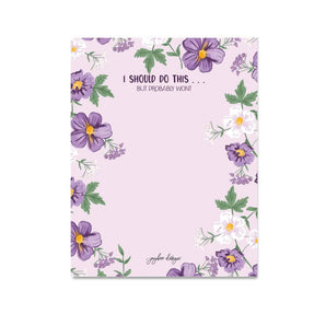 I Should Do This Notepad By Jaybee Design