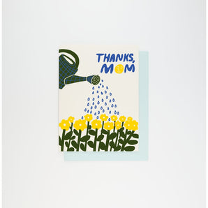 Thanks Mom Watering Can Card By People I’ve Loved