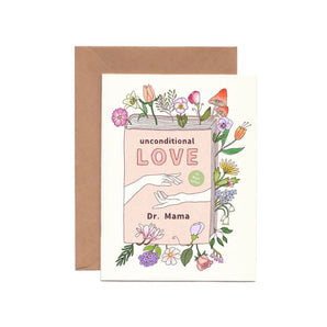 Unconditional Love Dr Mama Card By foonie