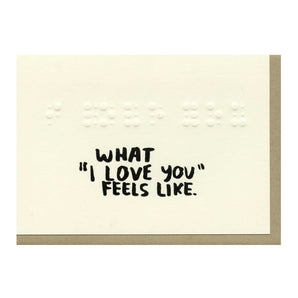 What I Love You Feels Like Card By People I’ve Loved