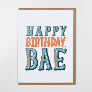 Bday BAE Card By Better Left Said