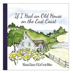 If I Had An Old House On The East Coast Book By Nimbus